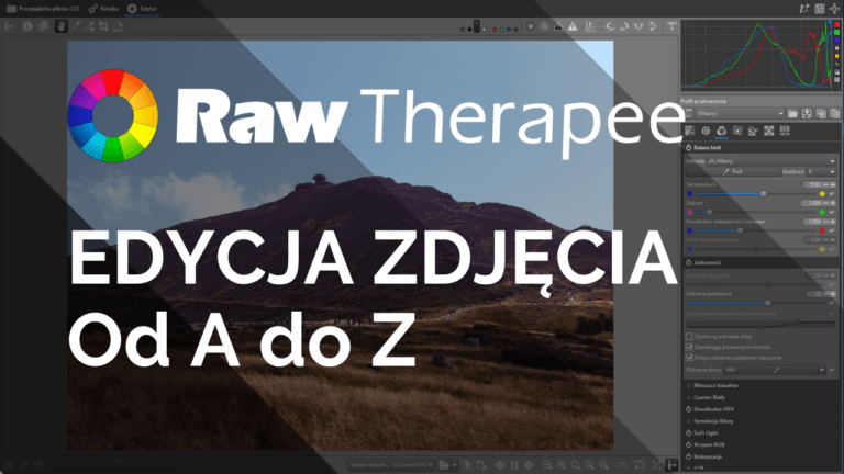 RawTherapee – Edycja zdjęcia od A do Z